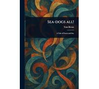 Sea-dogs All!