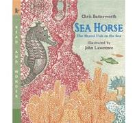 Sea Horse: The Shyest Fish in the Sea: Read and Wonder