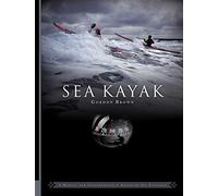 Sea Kayak: A Manual for Intermediate and Advanced Sea Kayakers