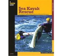 Sea Kayak Rescue, A Falcon Guide How to Paddle Jan Shriner, Roger Schumann (Auteur)