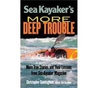 Sea Kayakers More Deep Trouble by Christopher Cunningham Paperback Book Christopher Cunningham (Auteur)