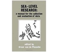 Sea-Level Research: A Manual For The Collection And Evaluation Of Data
