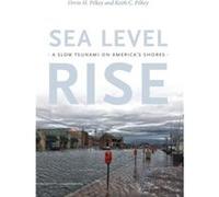 Sea Level Rise by Keith C. Pilkey Keith C. Pilkey (Auteur)