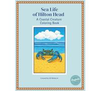 Sea Life of Hilton Head: Underwater Wonders to Color