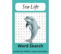 Sea Life Word Search Puzzle Book: Word Searches with Easy to Read Print about Sea Creatures, Marine Life and More | 6x9 inches, 110 pages | 50+ Puzzles ... Gift for Vacations, Holidays and Free Times