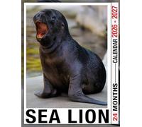 Sea Lion Calendar 2026 - 2027: Two Year Planning Book Designed For Goal Setting Event Tracking And Appointments
