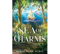 Sea of Charms A delightful cosy fantasy about music, the high seas and unexpected romance from the acclaimed author of The Spellshop - Sarah Beth Durst - Tor - ebook (ePub) - Livre