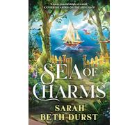 Sea of Charms: A delightful cosy fantasy romance from the acclaimed author of The Spellshop