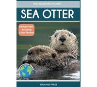 Sea Otter: Amazing Facts About Ocean's Cleverest Mammals for Kids