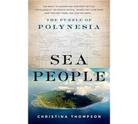 Sea People The Puzzle of Polynesia - Christina Thompson - HarperCollins Publishers Inc - Livre en Anglais - Hardback Christina ThompsonChristina Thompson (Auteur)
