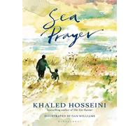 Sea prayer - Khaled Hosseini - Bloomsbury Libri - Poche - Roman