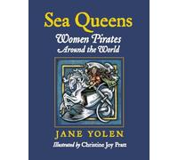 Sea Queens: Woman Pirates Around the World