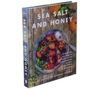 Sea Salt and Honey by Olivia Tsakiris Hardcover Book Olivia Tsakiris (Auteur)