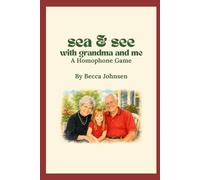 Sea & See with Grandma and Me: A Homophone Game