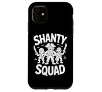 Sea Shanty Sea Shanty The Wellerman Sea Shanty Shanty Coque pour iPhone 11