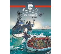 Sea Shepherd – Milagro – Tome 1 – Hachette Pratique