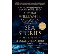 Sea Stories: My Life in Special Operations