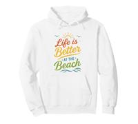 Sea Summer Ocean Coastal Life is Better At The Beach Sweat à Capuche