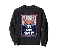 Sea. Sun. Sanity. Happy Crab Beach Ocean Sweatshirt