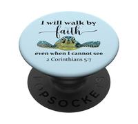 Sea Turtle I Will Walk by Faith Not Sight When I Cannot See PopSockets PopGrip Adhésif