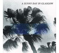 A Sunny Day In Glasgow Sea When Absent (Vinyl) 12" Album