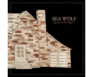 Sea Wolf - Leaves in the River