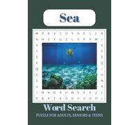 Sea Word Search Puzzle: Word Searches with Easy to Read Print about Sea, Sea Lovers, Sea Life, Sea World, Sea Mysteries and More | 6x9 inches, 110 ... for Mind Blowing, Practice and free Times