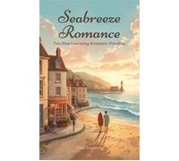 Seabreeze Romance Seabreeze Romance, #1 - Cara Leonnox - Early Bloom Studio - ebook (ePub) - Livre