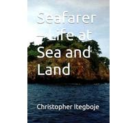 Seafarer - Life at Sea and Land