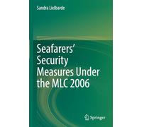 Seafarers’ Security Measures Under the MLC 2006