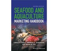 Seafood and Aquaculture Marketing Handbook by Dey & Madan M. University of Arkansas at Pine Bluff & USA Dey Madan M. University of Arkansas at Pine Bluff USA (Auteur)
