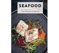 Seafood The Ultimate Cookbook - The Coastal Kitchen - Cider Mill Press - ebook (ePub) - Livre