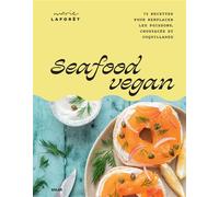Seafood vegan - Marie Laforêt - Solar - broché - Guide