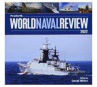 Seaforth World Naval Review 2022