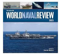 Seaforth World Naval Review 2023