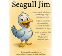 Seagull Jim: A Bedtime Snack Hunt by the Sea