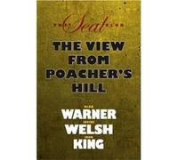Seal Club 2 The View From Poachers Hill by John King John King (Auteur)