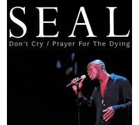 Seal - Don T Cry