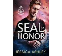 SEAL of Honor: Christian Romantic Suspense