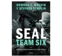Seal Team Six: Memorias De Un Francotirador De Las Fuerzas Especiales - Howard E. Wasdin, Stephen Templin Howard E Wasdin, Stephen Templin (Auteur)