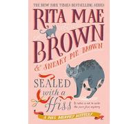 Sealed with a Hiss: A Mrs. Murphy Mystery