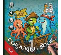 Sealife on Adventures - Colouring Book 1 - Detailed Doodle Style: 50 Designs in 25 Fun Settings for Adults and Kids