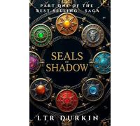 Seals of Shadow: Book 1 of the Best-Selling Seals of Shadow Saga