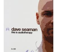 Seaman, Dave - This Is Audiotherapy