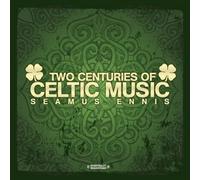 Seamus Ennis - Two Centuries Of Celtic Music (Digitally Remastered)
