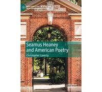 Seamus Heaney And American Poetry