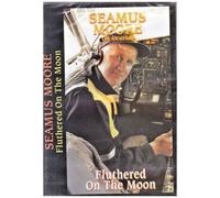 Seamus Moore - Fluthered On The Moon - Dvd