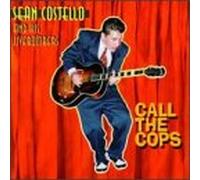Sean Costello & His Jivebomber - Call The Cops