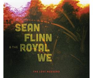 Sean Flinn & The Royal W - Lost Weekend