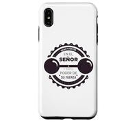 Sean fuertes en el Señor y en su Gran poder de su fuerza Coque pour iPhone XS Max